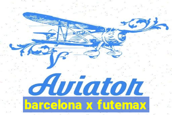 barcelona x futemax